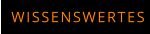 WISSENSWERTES